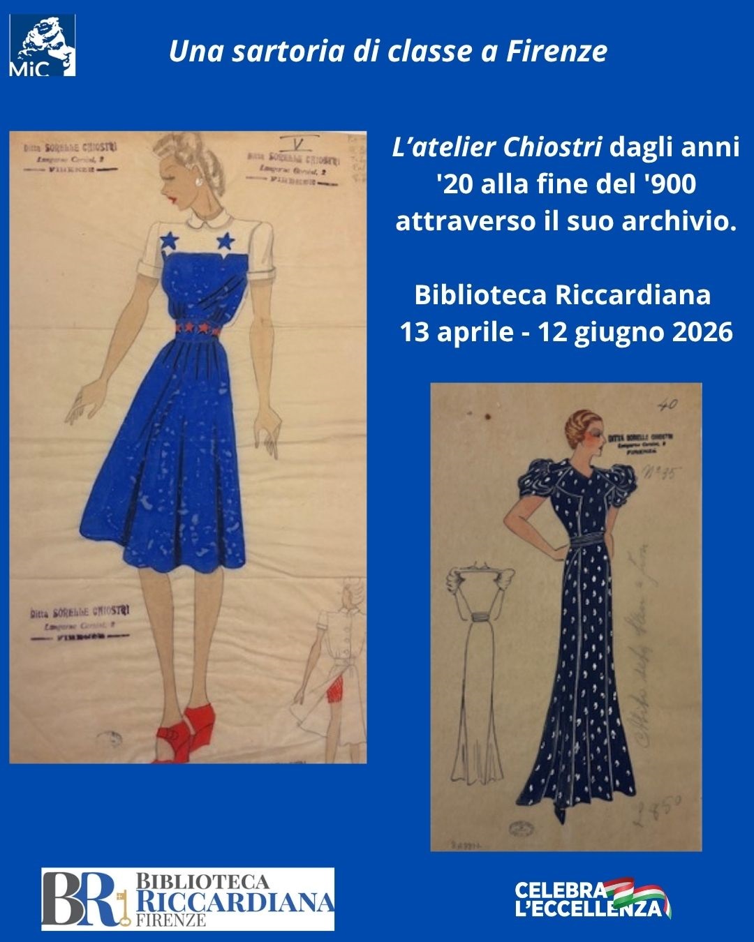 Una sartoria di classe a Firenze: L' Atelier Chiostri dagli anni '20 alla fine del '900 attraverso il suo archivio.